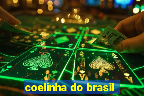 coelinha do brasil